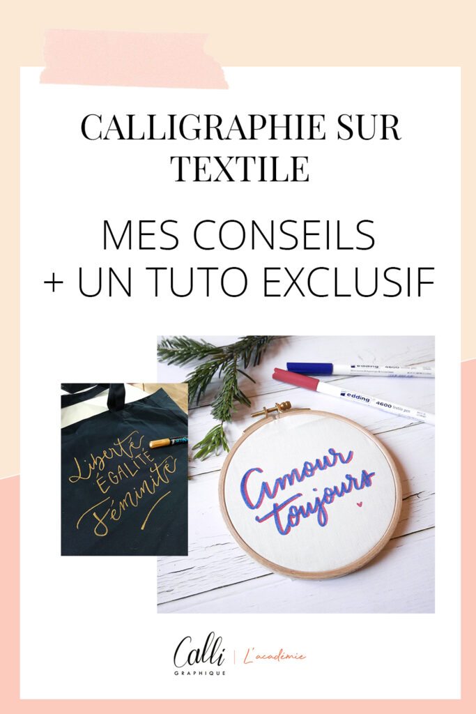 Calligraphier sur du textile : mes conseils et un tuto exclusif ...